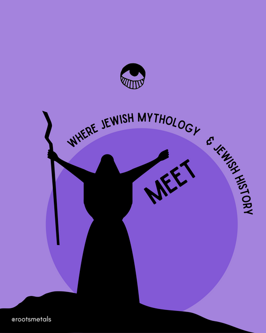where Jewish mythology & Jewish history meet
