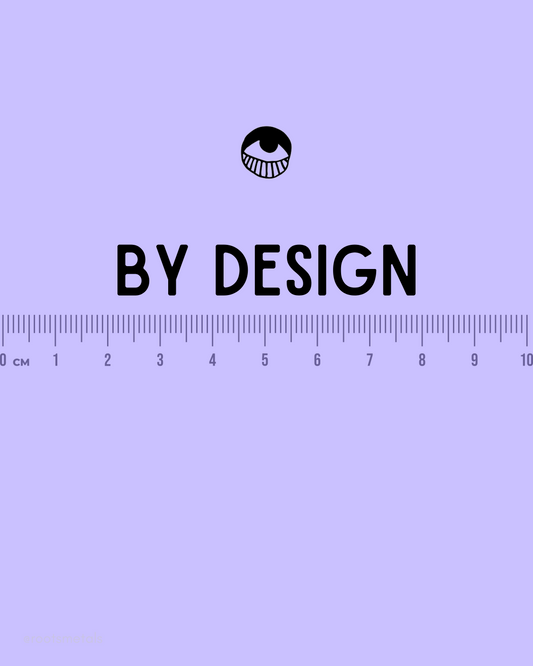 by design