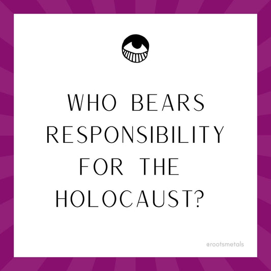 who bears responsibility for the Holocaust?