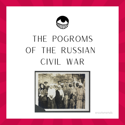 the pogroms of the Russian Civil War