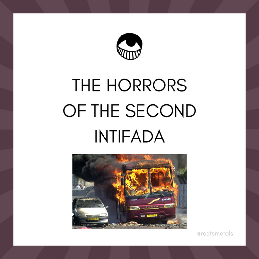 the horrors of the Second Intifada