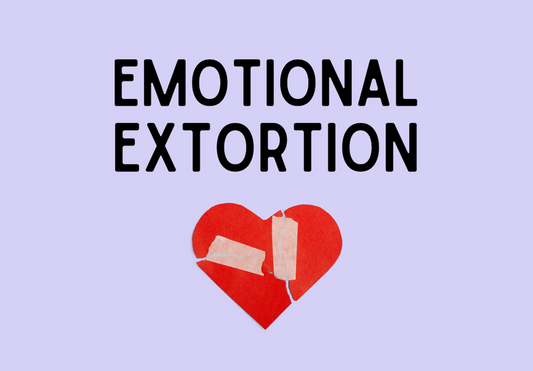 emotional extortion