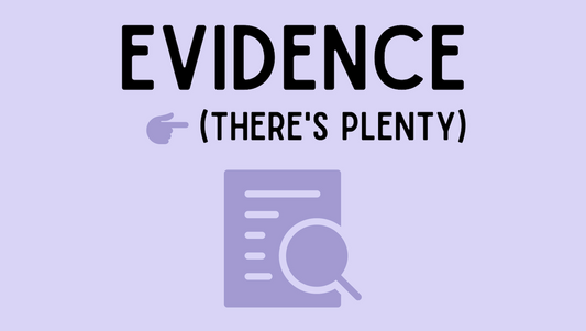 evidence (there's plenty)