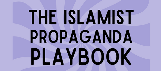 the Islamist propaganda playbook