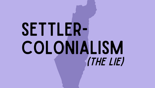 settler-colonialism (the lie)