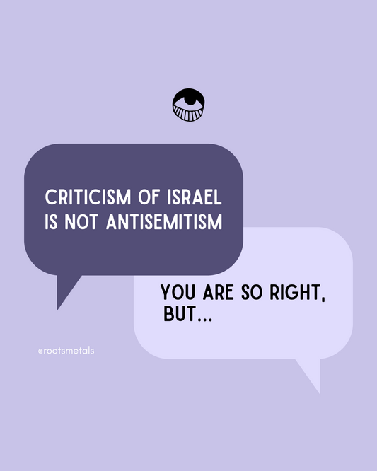 "Criticism of Israel is not antisemitism" (You are so right, but...)